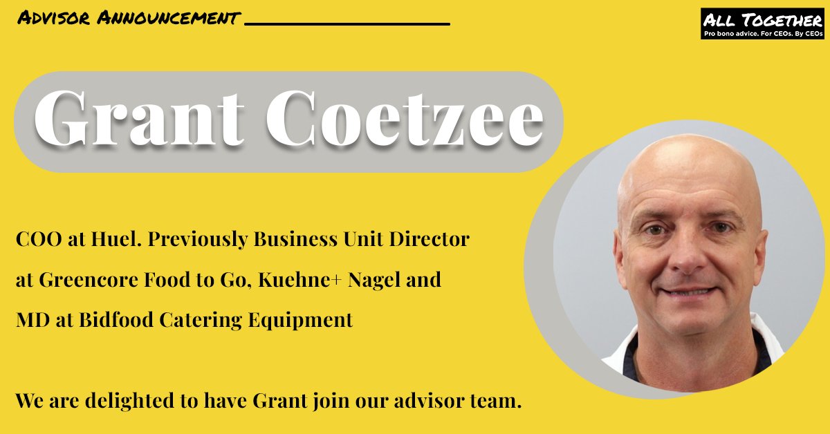 We are delighted to announce that Grant Coetzee has joined the ranks of our fantastic Volunteer Advisors.

An experienced businessman, Grant is currently COO at <a href="/huel/">Huel</a> . 

If any of our Volunteer Advisors could support your business, please apply at alltogether.company