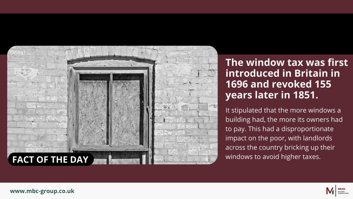 Fact of the day: The window tax was first introduced in Britain in 1696 and revoked 155 years later in 1851.

#mbcgroup #factoftheday #windows