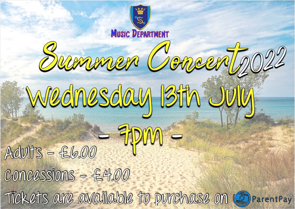 SHSmusicdept's tweet photo. *Summer Concert 2022 - Wednesday 13th July at 7pm* Not too late to purchase your tickets on ParentPay or some tickets will be available on the door. Refreshments provided by the @shs_pta for a cash only donations. We look forward to see you! https://t.co/Bez6WpumPP