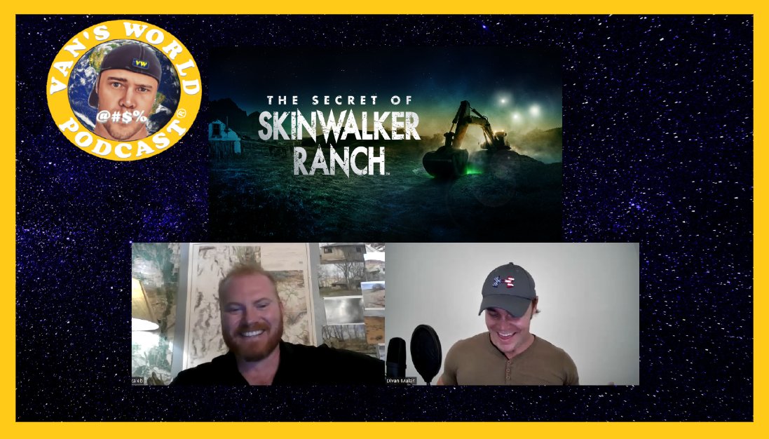 Van's World Podcast (@vanspodcast) on Twitter photo Had an absolute blast doing this podcast with guest <a href="/KalebBench/">Kaleb Bench</a> from the show The Secret of Skinwalker Ranch.
Episode 4 of Van's World Podcast out tomorrow July 6th.
For more info on Skinwalker Ranch visit: skinwalker-ranch.com
#skinwalkerranch #UFOSightings #skinwalkers Had an absolute blast doing this podcast with guest <a href="/KalebBench/">Kaleb Bench</a> from the show The Secret of Skinwalker Ranch.
Episode 4 of Van's World Podcast out tomorrow July 6th.
For more info on Skinwalker Ranch visit: skinwalker-ranch.com
#skinwalkerranch #UFOSightings #skinwalkers
