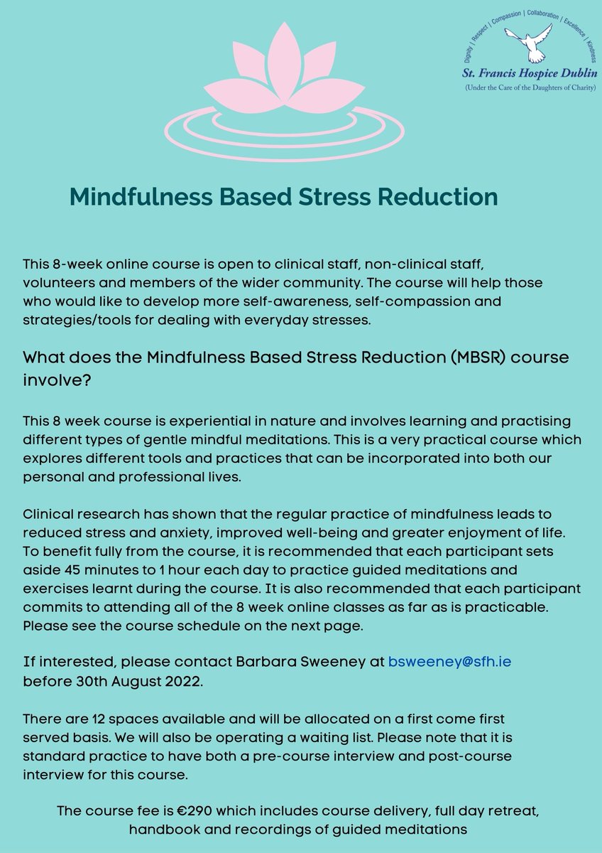 sfheducation's tweet photo. Our next 8 week Online MBSR Course commences on the 9th September 2022! Register by emailing bsweeney@sfh.ie before 30th August 2022. Places are limited. https://t.co/BPhbjntFDz