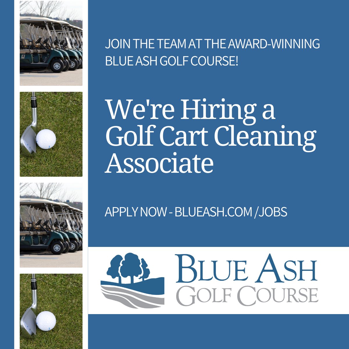 Work at the award-winning Blue Ash Golf Course! We're hiring a Golf Cart Cleaning Associate - $9.30 an hour - part-time. Learn more and apply now at blueash.com/jobs