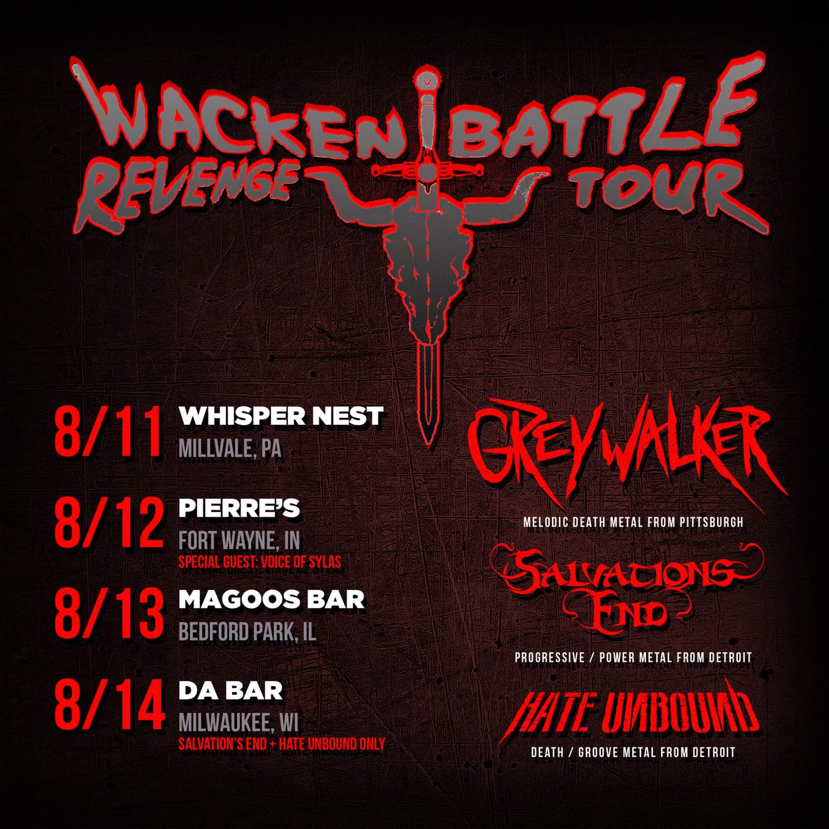 Coming in August. With the sick sounds of <a href="/greywalkermusic/">Greywalker</a> , Salvations End and we'll be joined by Voice of Sylas in IN.