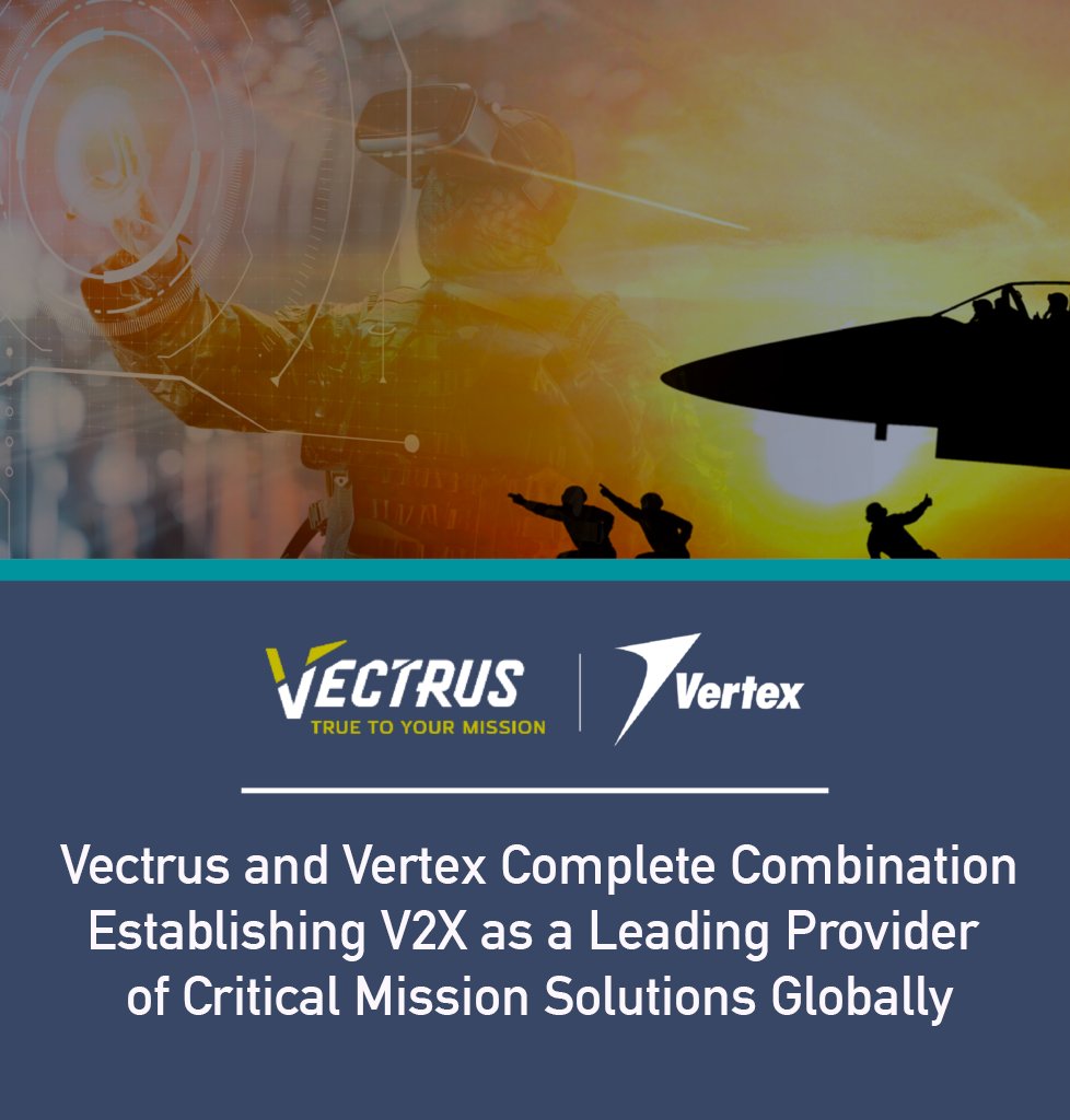 VTX_Co's tweet photo. V2X, Inc. today announced the successful completion of @Vectrus’ combination with @VTX_Co , creating a leading provider of critical mission solutions and support to defense clients globally. Learn more https://t.co/uyzpZ6uDPG #Vertex #Vectrus #V2X https://t.co/1K6LBgm4mp
