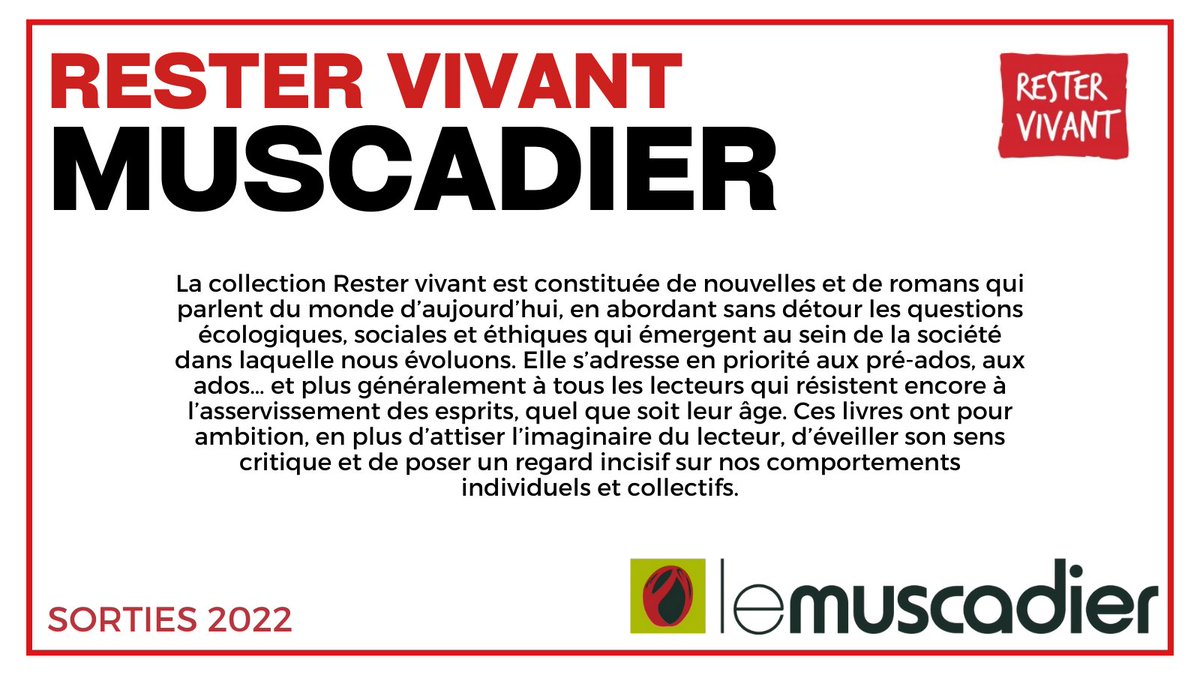 LeMuscadier's tweet photo. Si les romans engagés pour adolescents vous intéressent alors les textes de la collection Rester Vivant du Muscadier sont faits pour vous !

Voici nos sorties de 2022 🔽 https://t.co/r9fpvIqR0S