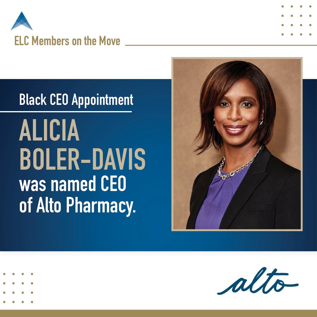 Congratulations to #ELCMember Alicia Boler-Davis, who will take the reins as CEO of @altopharmacy, beginning on September 1. #ELCMembersOnTheMove #BlackExecutive #BlackWomenLead #BlackCEO