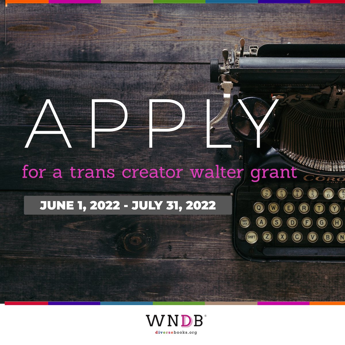 WeNeedDiverseBooks on Twitter "Apply for a Walter Grant! We have two