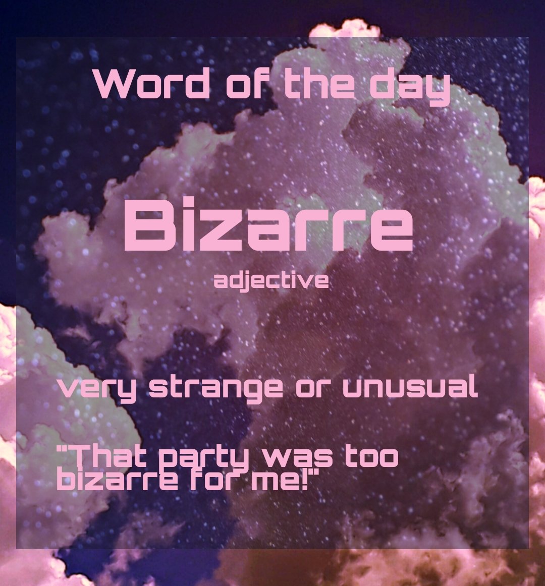 LearnEnglishAIF's tweet photo. #WordOfTheDay #bizarre https://t.co/Ew23CQm2Xp