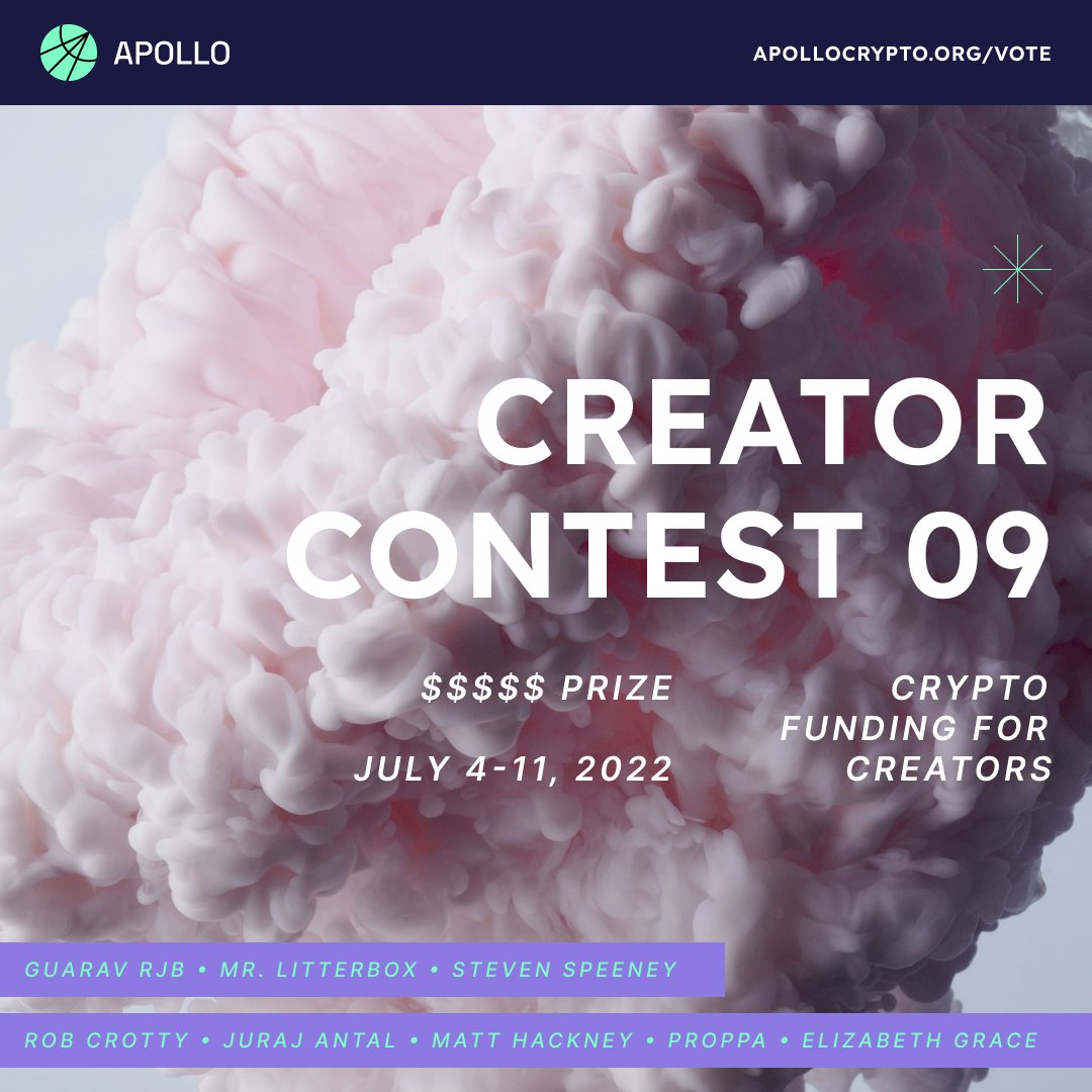 CREATOR CONTEST #9 🧞‍♂️

The contestants are:

▸ Gaurav Rjb
▸ Mr. Litterbox
▸ Steven Speeney
▸ Rob Crotty
▸ Juraj Antal
▸ Matt Hackney
▸ Proppa
▸ Elizabeth Grace

Find your favorite creator 👉 app.apollocrypto.org

#VoteApollo #ApolloCrypto #ContestAlert #Web3  #grants