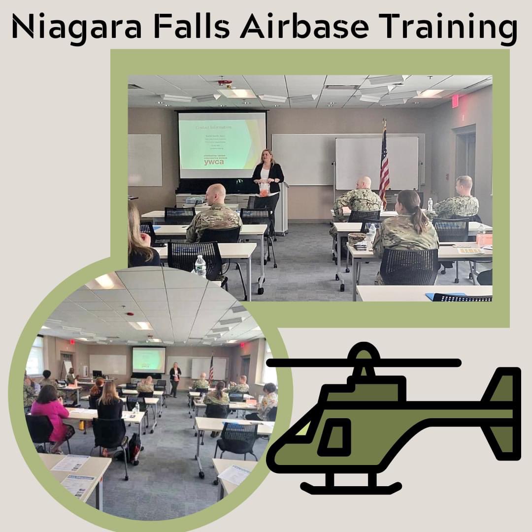 The YWCA presented Trauma-Informed Disclosures &amp; Importance of Victim Advocacy: Why Our Interactions Matters to the Niagara Falls Airbase Sexual Assault Advocates.