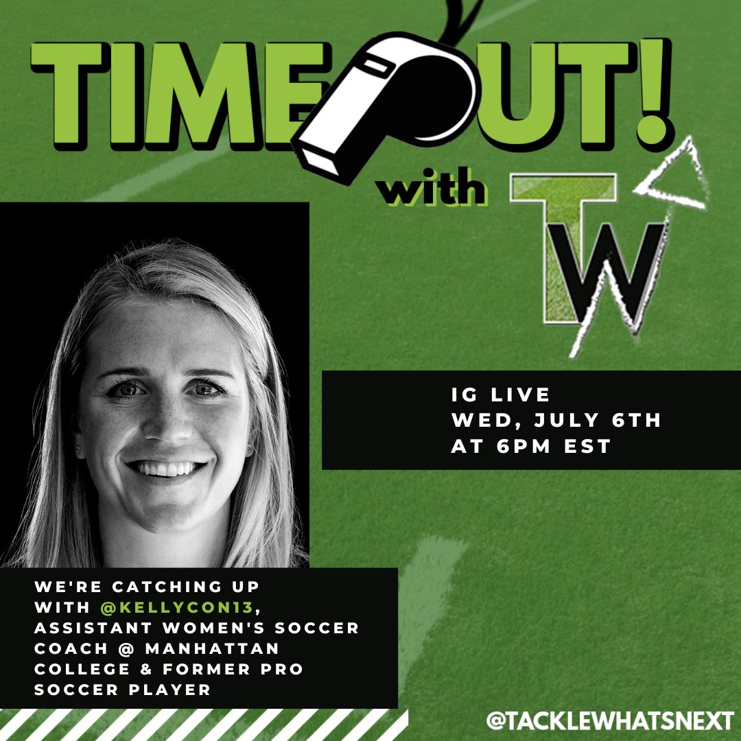 tacklewhatsnext's tweet photo. Join us Weds @ 6pm ET LIVE on IG as we chat w/ @kelly13con_  assistant women's soccer coach at Manhattan College &amp; former pro soccer player. Find out more about her journey and how she’s navigating athletic retirement. Follow us &amp; tune in! #TWNTimeout https://t.co/6kv6NP3FEz https://t.co/oeLuowT9mZ
