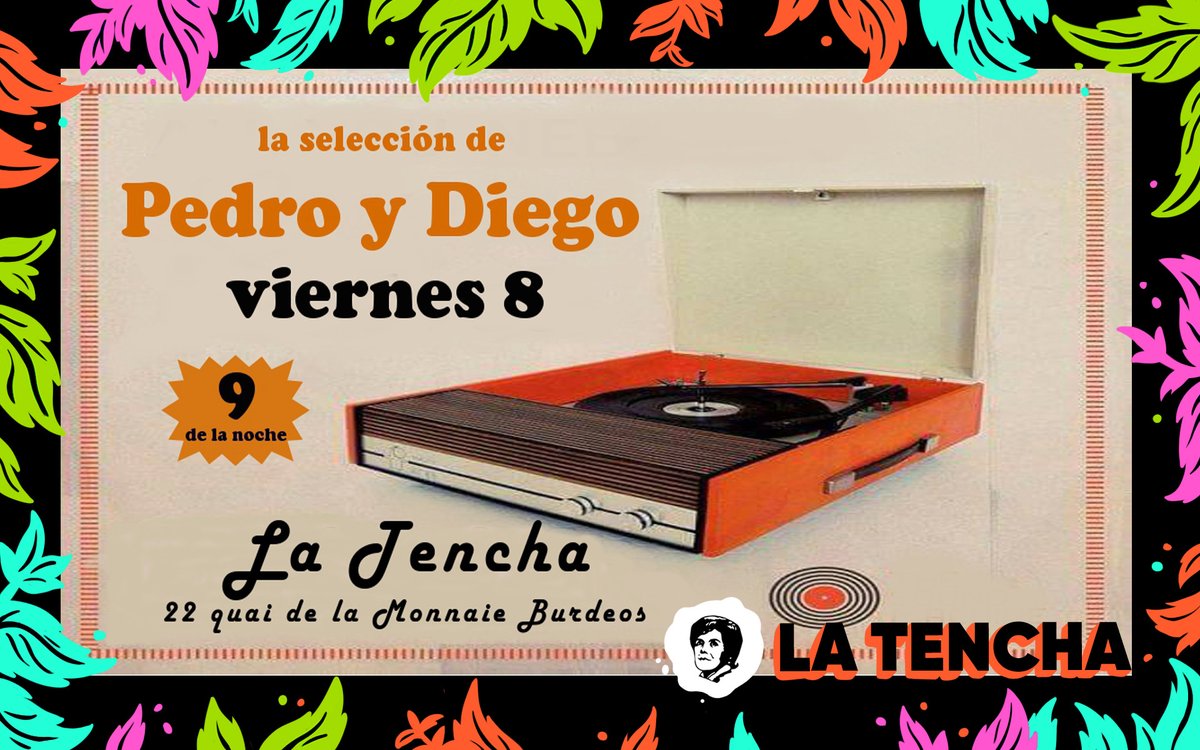 DJpedrorocks's tweet image. ven 8 je serai avec mon compañero Diego pour un #djset #vinyl à 4 mains à @LaTenchaBDX
 #Bordeaux #Burdeos Au programme, sono mondiale: cumbia, punk, hip hop, sardane, electro, krautrock, rocksteady, soul, mbalax, garage, rock.. Ambiance vestes en jean patchées et rhums arrangés