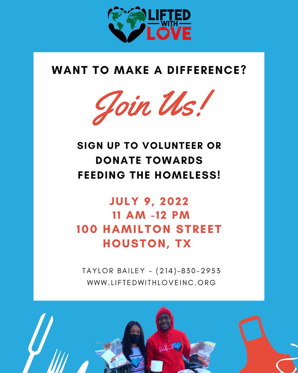 liftedwithlove's tweet photo. Join us Saturday July 9, 2022 to give back to the community and serve lunch to the homeless! Come and Bring a Friend to Volunteer or Donate to our Project Today…See you there! ❤️🍴 #Houston #CommunityService #LiftedwithLove #Volunteer #GiveBack https://t.co/dyXkZOfioB