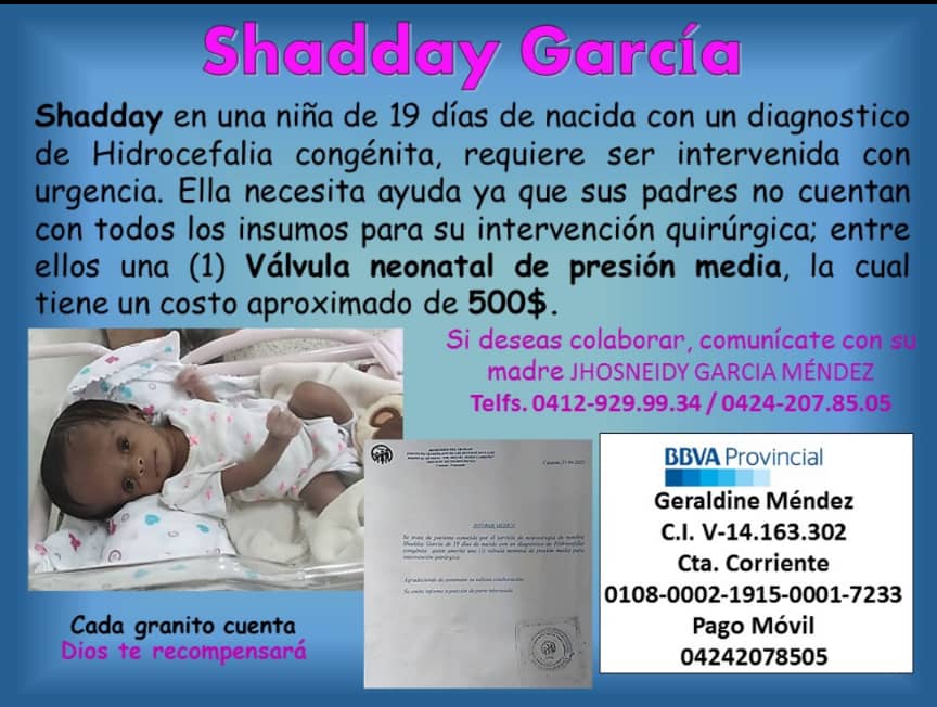 Shadday necesita operarse de emergencia y su familia no tiene los recursos para comprar una válvula neonatal de presión media ($500). 

Si puedes ayudar comunícate a los números que están en la imagen. ¡mil gracias!