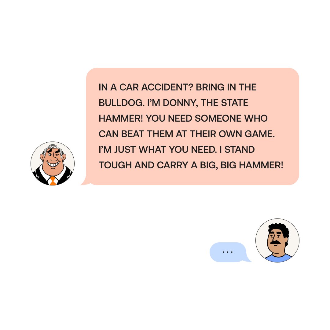 POV: A billboard personal injury lawyer slides into your DMs. How would you respond?