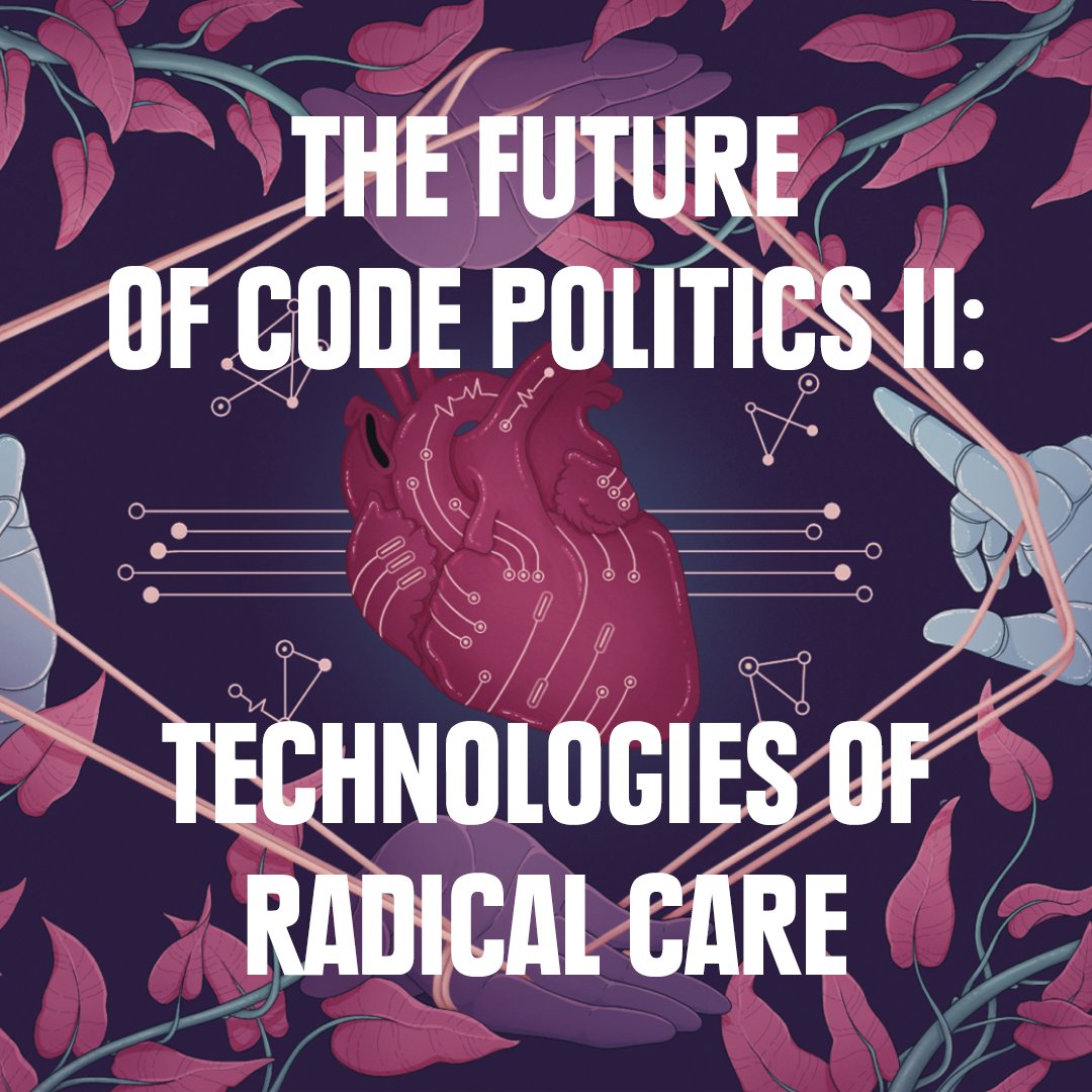 We look forward to the 2nd edition of the conference #TheFutureOfCodePolitics, dedicated to the relationship between new #technologies and caring for each other as well as our #environment: @miamingus @LilithWittmann @NativeLandgrab @lopalasi @LenaKllndr @kurtsarbeit @joana_varon