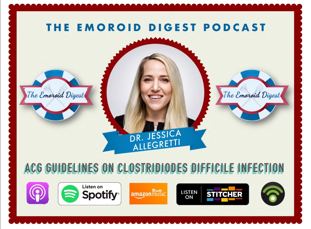 📢 Dr. Obineme @TypicallySilent brings us another great episode of #TheEmoroidDigest podcast featuring Dr. Allegretti @DrJessicaA! Check it out! 📢