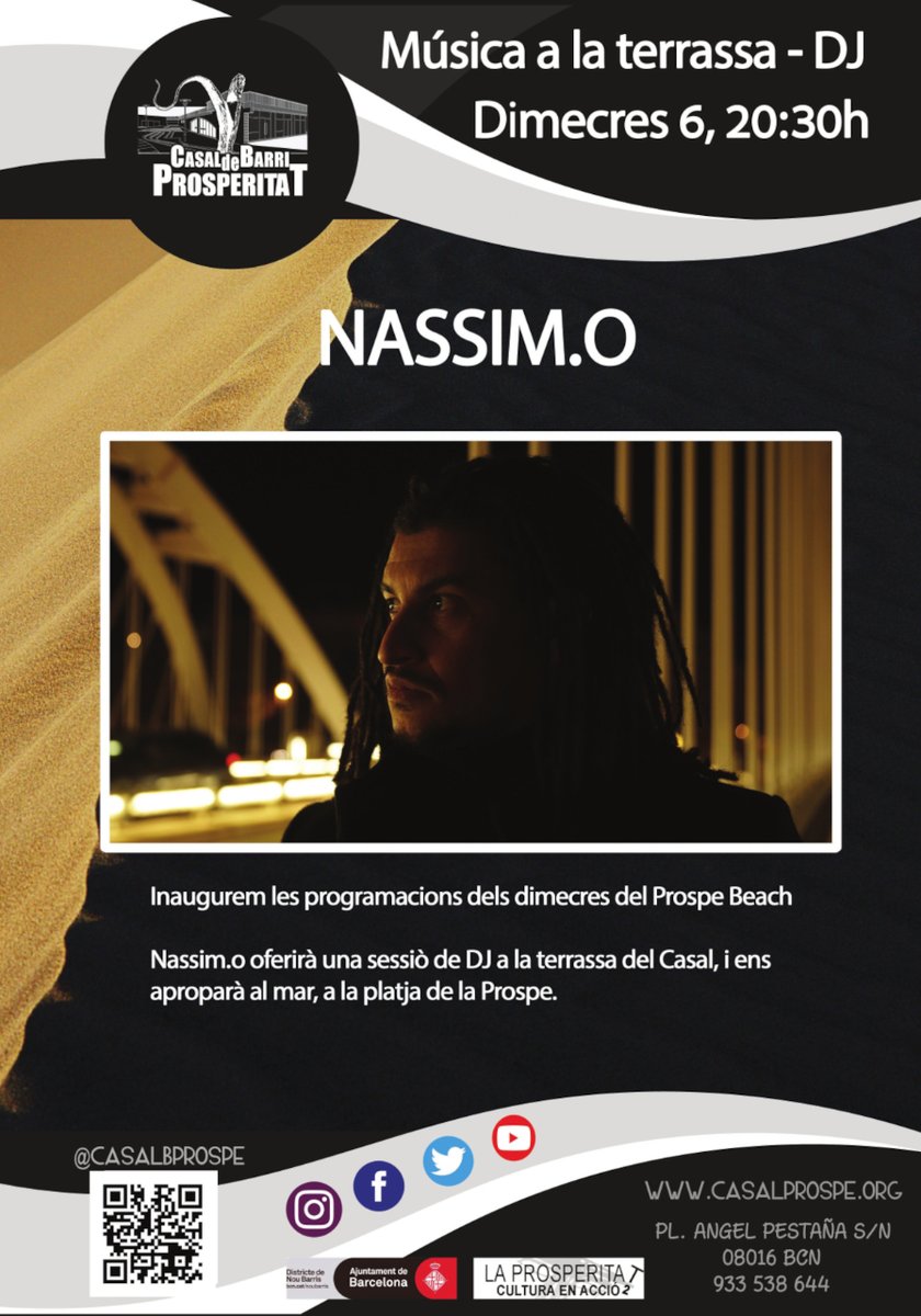 CasalBProspe's tweet photo. 🔘 🎵 🏝️ Demà dimecres, a partir de les 20.30 h, tindrem a #DJ Nassim O punxant a la terrassa del Casal, en el marc de la programació cultural del #ProspeBeach
#Prosperitat #NouBarris https://t.co/nU59RVn4Li