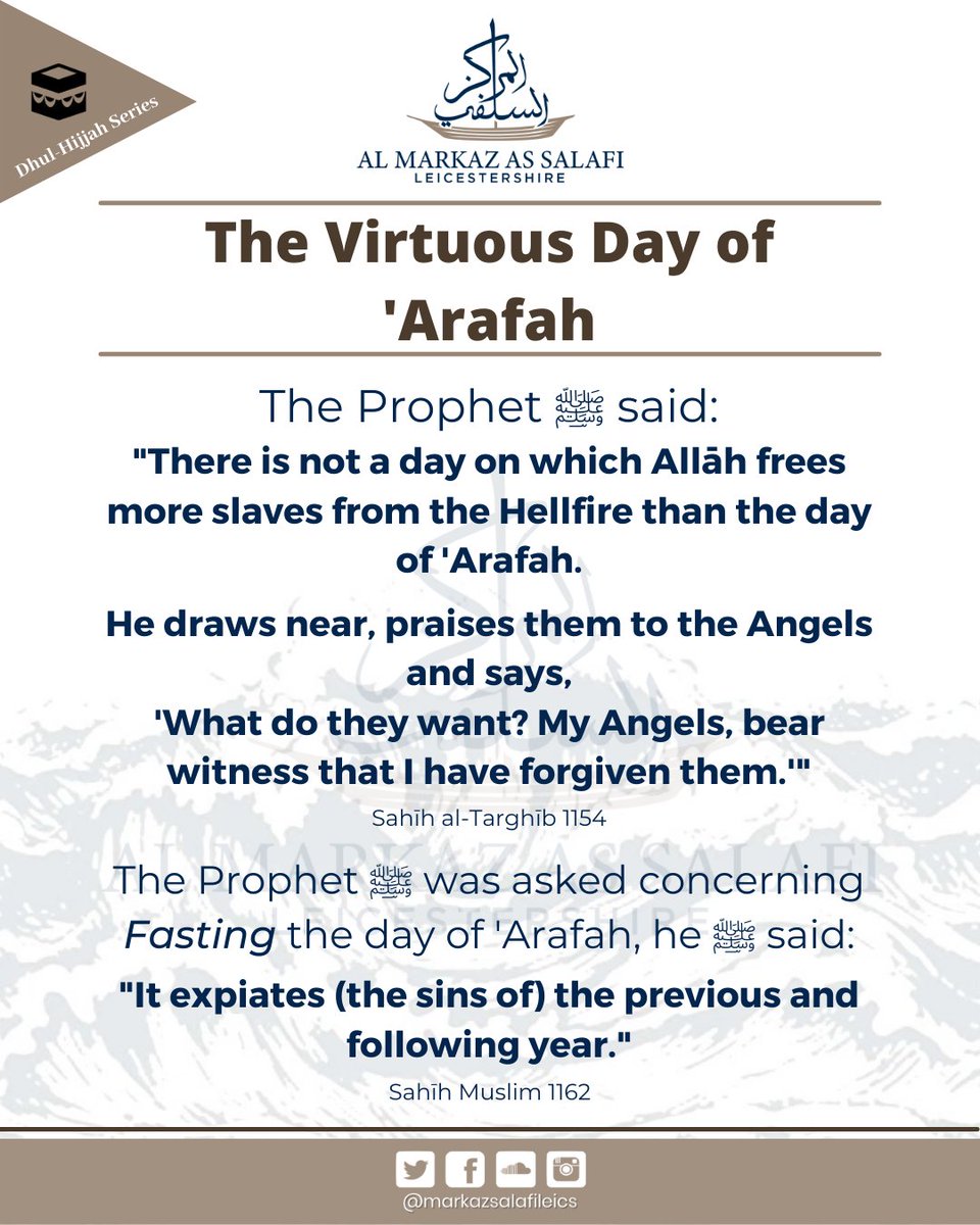 MarkazSalafi's tweet photo. The Virtuous Day of 'Arafah

Note: The Sins referred to here are the Minor Sins, as mentioned by the Scholars.

Major Sins require Taubah (Repentance). https://t.co/OSQ9QS9DcY
