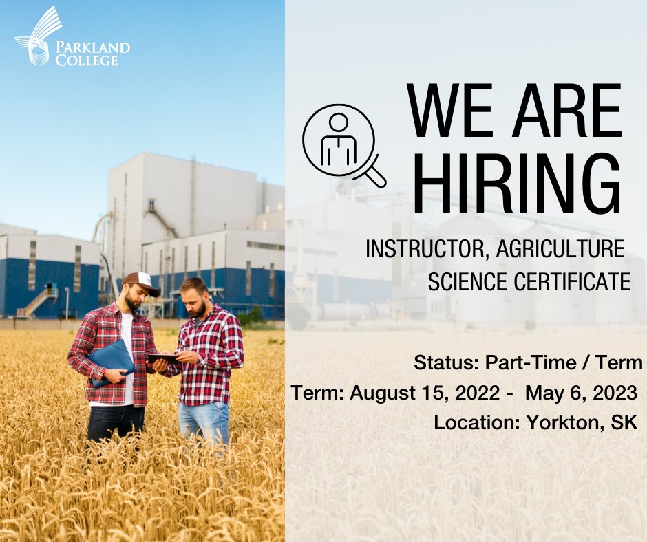 Parkland College (@collegeofchoice) on Twitter photo We are hiring! 📢
Parkland College is currently seeking an Instructor for the Agriculture Science Certificate Program.
How to apply: Send applications to careers@parklandcollege.sk.ca, quoting competition # 25-2223
Closing date: July 13, 2022 at 12:00 p.m. We are hiring! 📢
Parkland College is currently seeking an Instructor for the Agriculture Science Certificate Program.
How to apply: Send applications to careers@parklandcollege.sk.ca, quoting competition # 25-2223
Closing date: July 13, 2022 at 12:00 p.m.