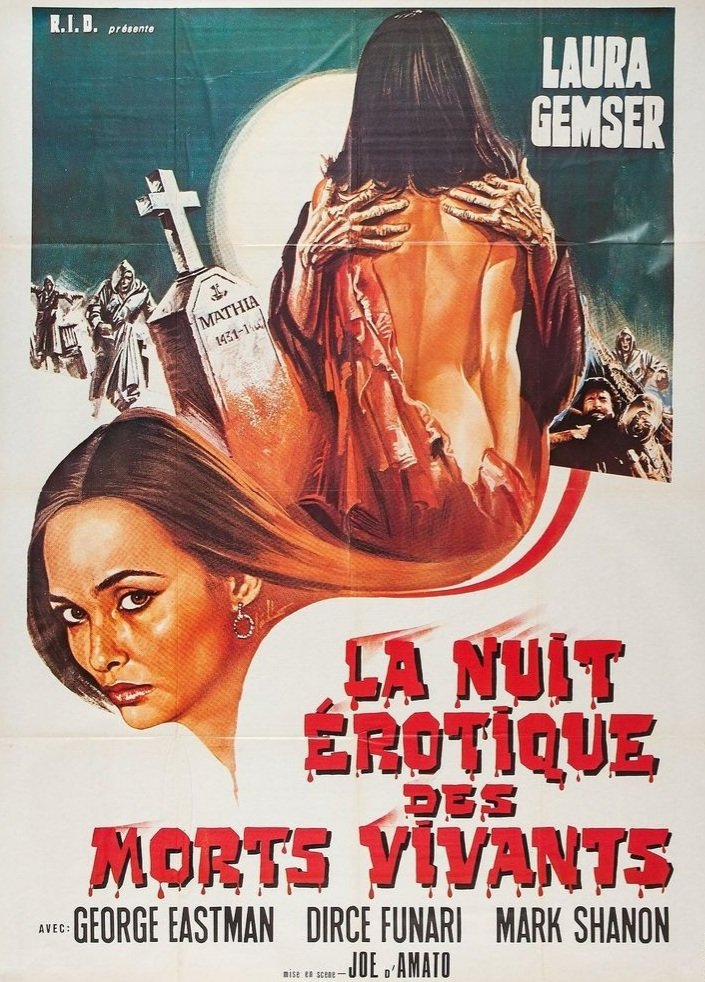 French movie poster for #EroticNightsOfTheLivingDead (1980 - Dir. #JoeDAmato) #LauraGemser #GeorgeEastman