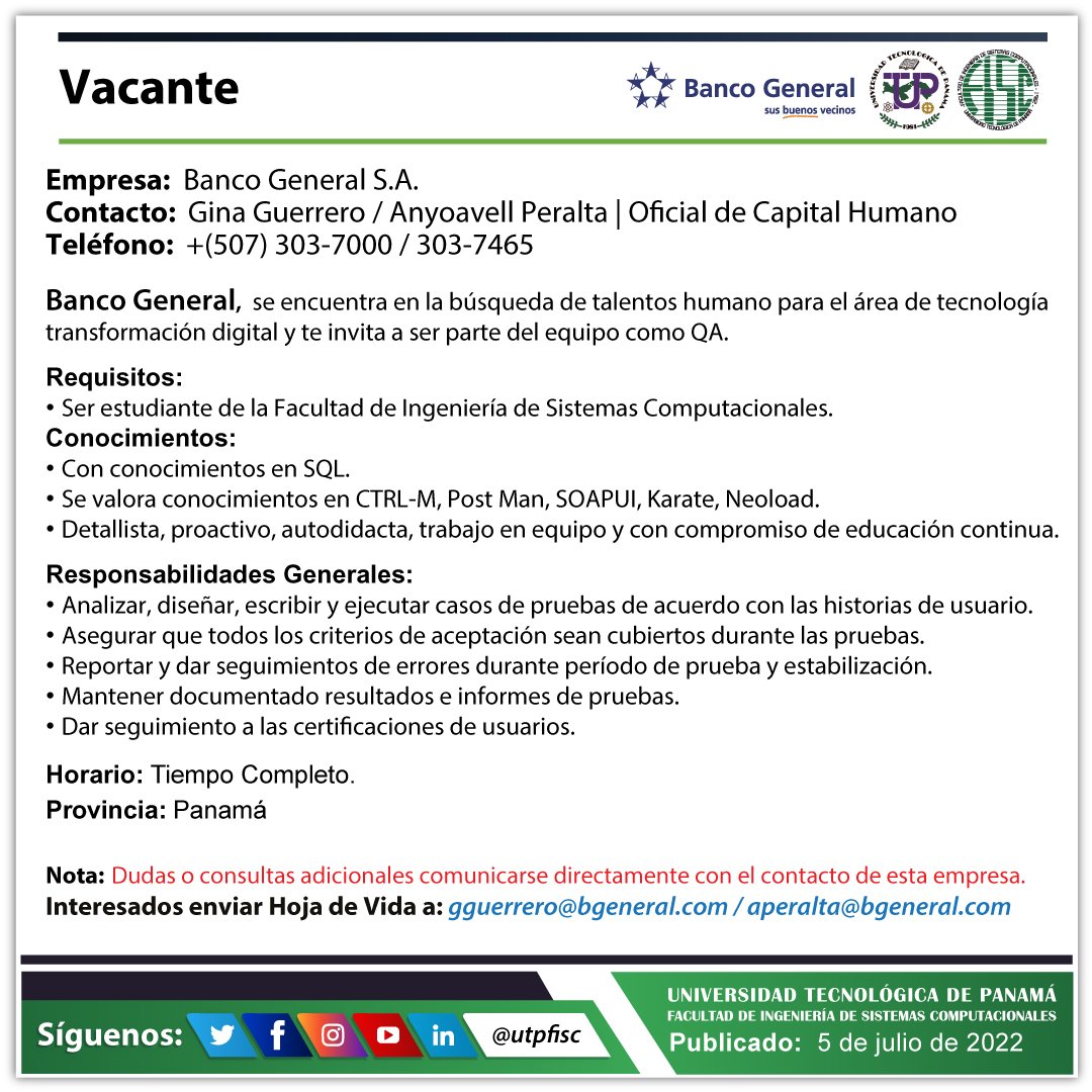 utpfisc's tweet photo. La empresa @bancogeneral ofrece oportunidad de realizar vacante a estudiantes de nuestra facultad.
@utppanama
#UTPfisc #UTP #Sistemas #FISC #Tecnológica #FISC22 #UTPFisc22 #utppanama https://t.co/yND45vucC9