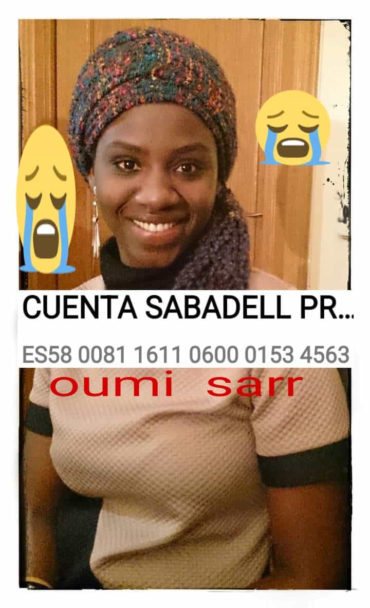 Ha mort per malaltia la Oumy SARR, de 36 anys, neboda del nostre company Mamadou.

La família necessita ajuda per  poder repatriar el cos al Senegal per tal que els seus puguin celebrar el comiat, siguem solidaris!

Podeu fer aportació al compte indicat.