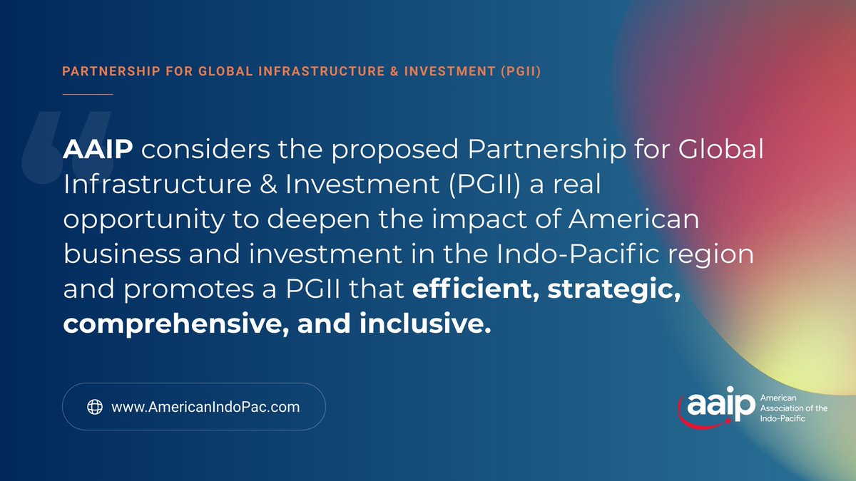 AAIP supports the new Partnership for Global Infrastructure &amp; Investment (PGII) and recently released a report about how to make the PGII a success in the Indo-Pacific region. 

Download the report here: americanindopac.com/reports?eid=59…

#PGII #IPEF #infrastructure #investment #climate