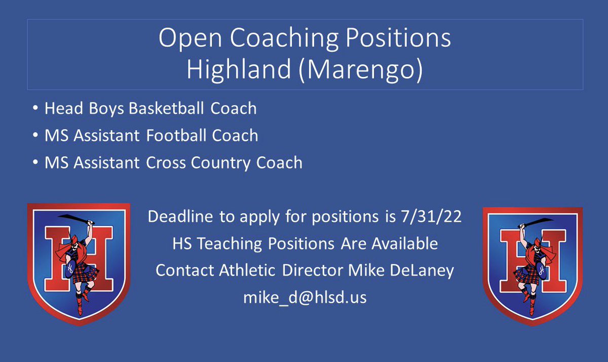 HLSD_AD's tweet photo. Highland (Marengo) is looking for qualified coaches for the 22-23 school year. To apply, please send cover letter and resume to A.D. Mike DeLaney. #GoScots @McMotorsport @SportsMCS @OHADNewsHS @ohioBKcoaches @ncofcacoaches @ThisWeekSports https://t.co/TC6AqlhJK8