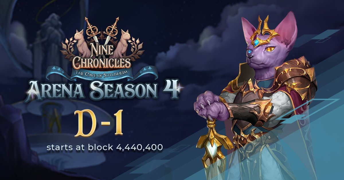 ⚔️ Arena Announcement ⚔️
Knock Knock! #NineChronicles #ArenaSeason4 is here! Arena Season 4 starts tmrw with block 4440400.

🔥Battle to enter the championship!🔥
For more, join our Discord: discord.gg/planetarium