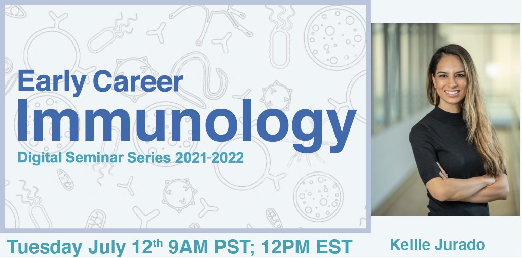 Join us live next Tuesday July 12th 9am PT/12pm ET! Kellie Jurado will present: “Lessons of viral inflammation”. Kellie's talk will not be recorded, so mark those calendars!