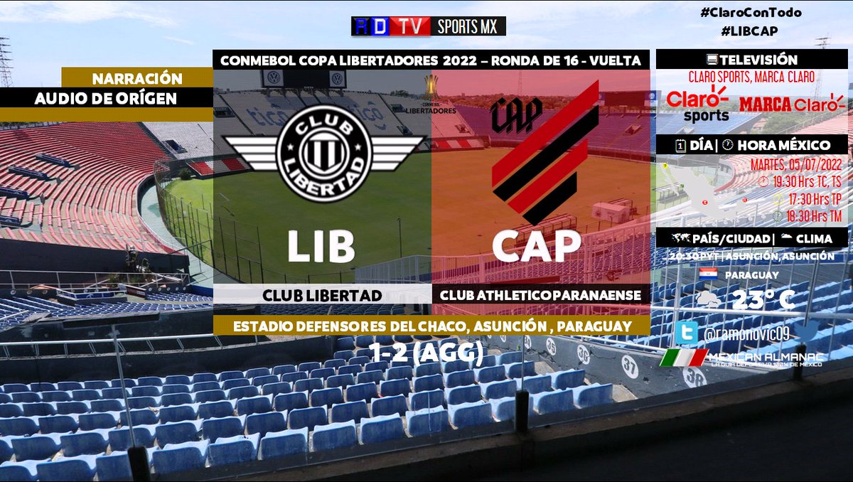 ramonovic09's tweet photo. #Libertadores 2022 #RondaDe16 Vuelta | @Libertad_Guma 🆚 @AthleticoPR

🇵🇾 #Libertad 🇧🇷 #AthleticoPR
🗓️ Hoy
🇲🇽 ⏰ 19:30 Hrs TC, 17:30 Hrs PT
📺 @ClaroSports
📱💻 @MarcaClaro
🎤 Audio de Orígen (En Español)

#ClaroConTodo #LIBCAP https://t.co/wl1vxeUz9D