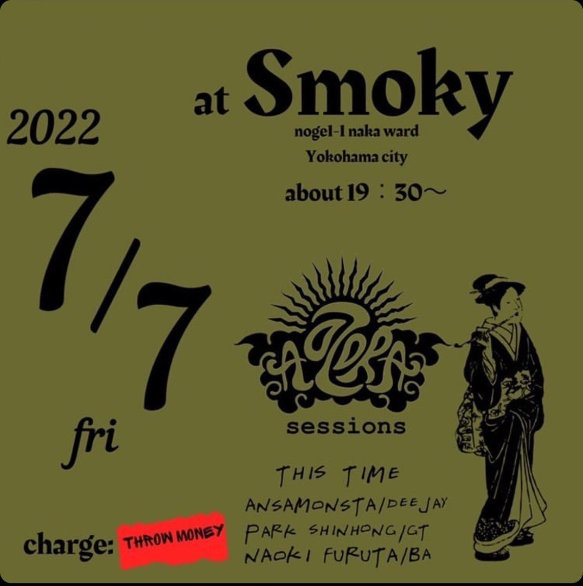 smoky_yokohama's tweet photo. 🎸明日のLive営業のお知らせ🎸
🗓2022年7月7日(木)

☆★#AOZORA ★☆
DEE JAY : #ANSAMONSTA
GT : PARK SHINHONG
BA : NAOKI FURUTA
ーーーーーーー
MC : 投げ銭
18:00オープン
19:30Liveスタート

当日はLive営業のみとなります。
https://t.co/aczEYW2LsS
ーーー
#BarSmoky #横浜 #野毛 #投げ銭Live https://t.co/ku0WjI5kQq