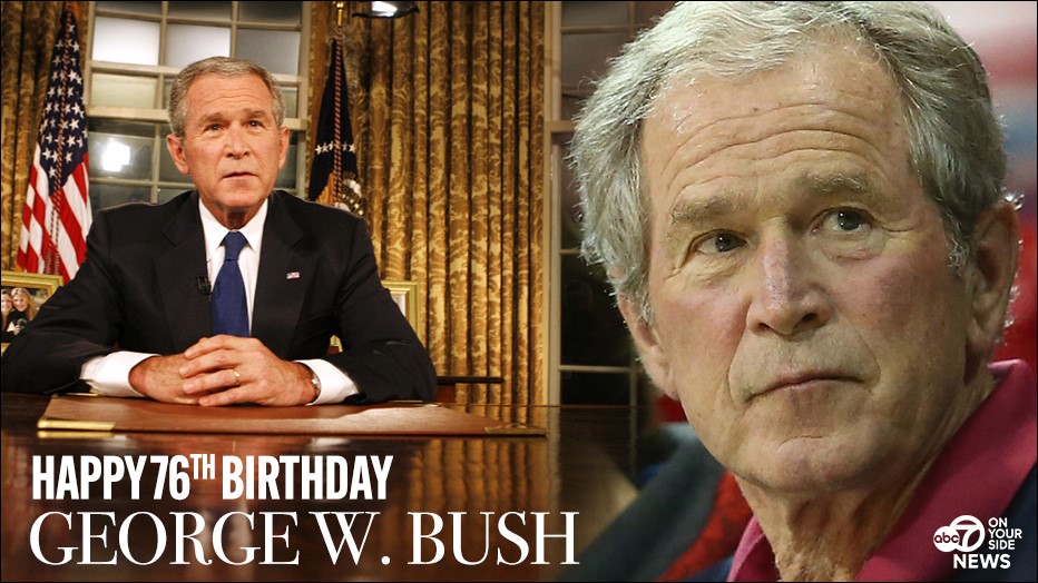 HAPPY BIRTHDAY  Former President George W. Bush turns 76 today!  