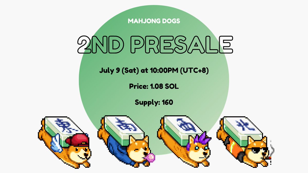 Mahjong Dogs | SOLNFTs | 2nd Presale SOLD OUT tweet media