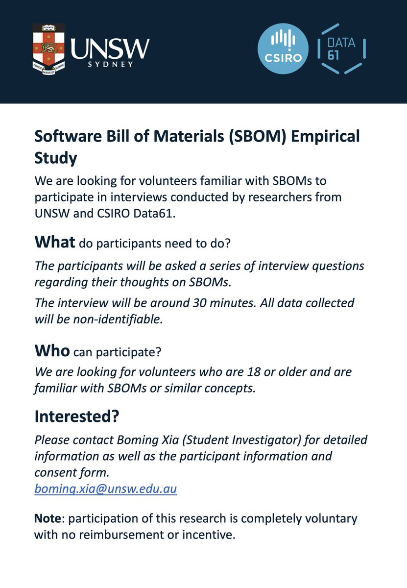 Researchers at UNSW and CSIRO Data61 are recruiting interview participants on a project related to software bill of materials (#SBOM). Please contact us via the email address provided in the picture if you’re interested.  #SPDX #OWASP 

#ResponsibleAI
