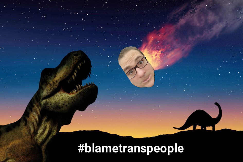 Given Hillary Clinton's most recent commentary on trans people being the reason Roe v Wade was overturned, you guessed it! Time to bring back #blametranspeople!