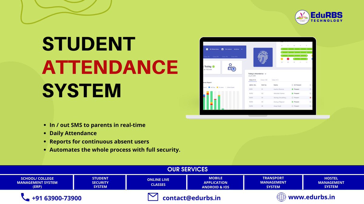 STUDENT ATTENDANCE SYSTEM

Contact for more Details 
Call: +91 63900-73900
Email: contact@edurbs.in 
Website: edurbs.in 

#studentattendance #erp #erpsoftware #erpsystem #edurbs #erpmodules