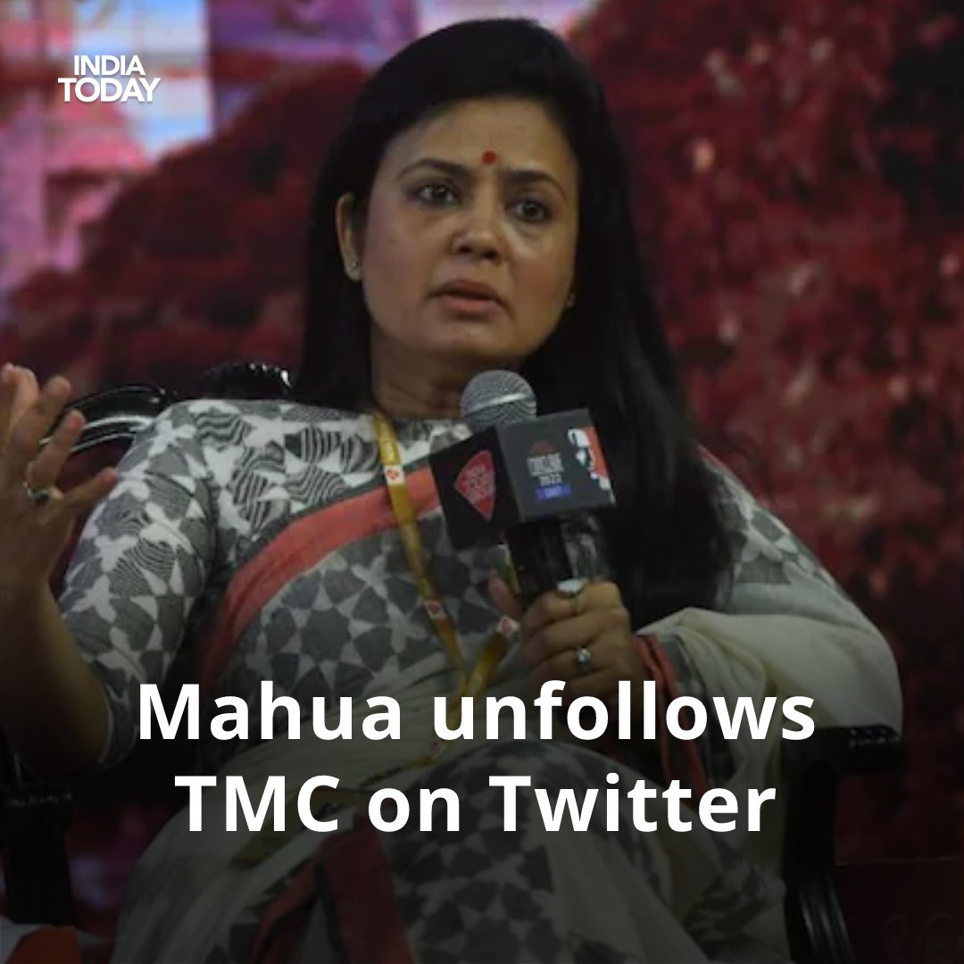 Trinamool Congress MP Mahua Moitra appears to have unfollowed her