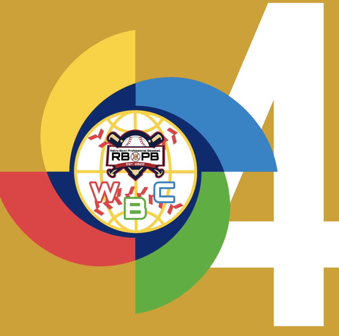 Introducing The World Baseball Classic!
-RBPBs Top 8 Managers will represent a country of their choice in a baseball tournament.
- Every two years the competition will take place and the top 3 will take home 
Gold, Silver, &amp; Bronze.
COMING SEASON 4!