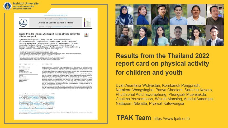 IPSR_MU's tweet photo. #NewPublication
Results from the Thailand 2022 report card on physical activity for children and youth

Link to this article: https://t.co/EcdB4PiARK

#PhysicalActivity #policy  #indicator #Childhood #development #health #promotion #happiness #children #Researchpaper #IPSR #TPAK https://t.co/WmZ6xXpZH2