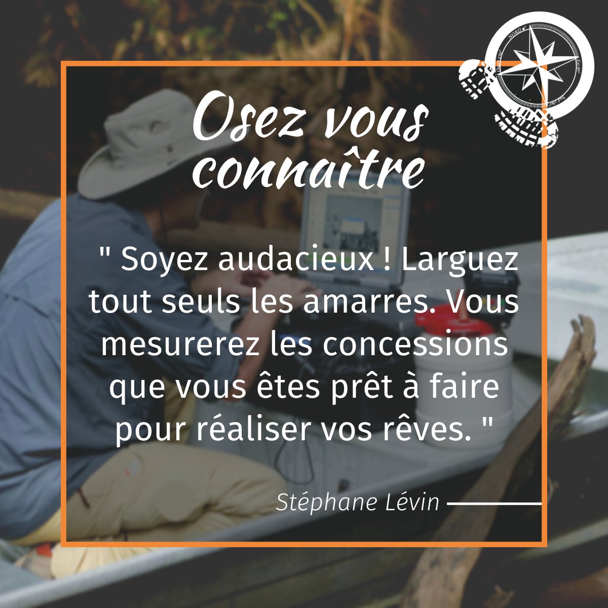 Prenez-vous réellement le temps de vous recentrer sur vous-même ?

🍃 Entre les rapides, il faut profiter des zones calmes, et s’y baigner !

« Soyez audacieux ! Larguez tout seuls les amarres. Vous mesurerez les concessions que vous êtes prêt à faire pour réaliser vos rêves. »✨