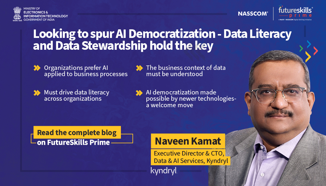 #AI democratisation simplifies AI for a broader, general application across the enterprise. Visit #FutureSkillsPrime to read the complete #blog by Naveen Kamat, Executive Director &amp; CTO, Data &amp; AI Services, Kyndryl. 
bit.ly/3OrBhBB

 #SkilledForFuture #Nasscom #upskill
