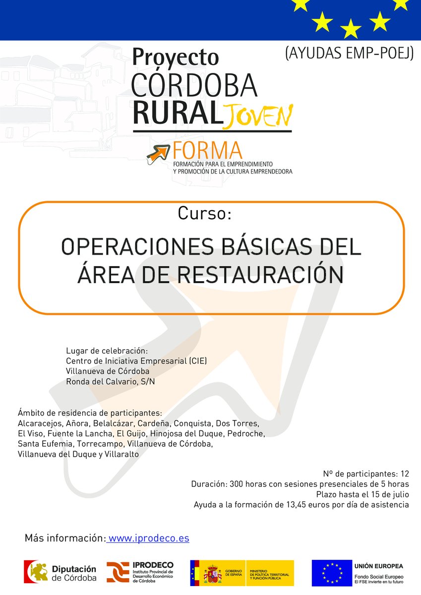 Desde IPRODECO, se va a impartir en Villanueva de Córdoba la  acción formativa "OPERACIONES BÁSICAS DEL ÁREA DE RESTAURACIÓN", integrada dentro del Proyecto CORDOBA RURAL JOVEN FORMA.

Toda la información sobre el curso en la imagen adjunta.