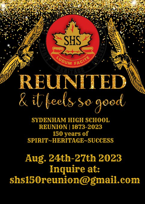 Are you a grad of Sydenham High School? #SHS150reunion2023 will be on Aug. 24th-27th !!!  Looking for some RT's from all of you that attended this great school! 
@sydenhamHS_LDSB