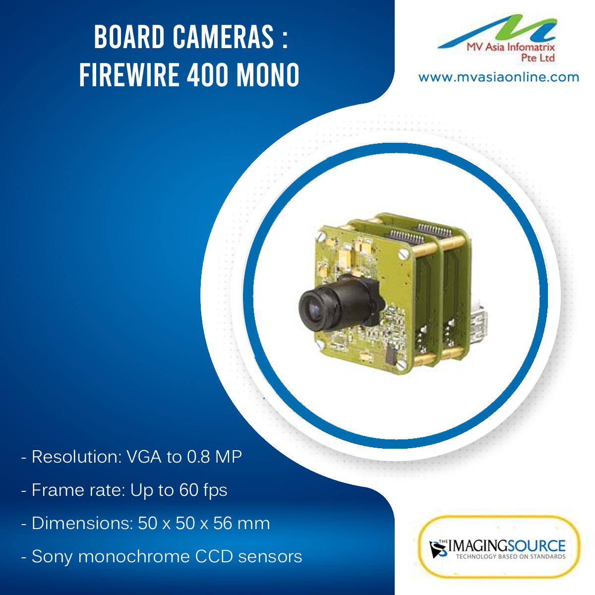 mvasiasingapore's tweet image. &amp;gt;&amp;gt;&amp;gt; Imaging Source &amp;lt;&amp;lt;&amp;lt;
BOARD CAMERAS: FIREWIRE 400 MONO is a leading designer and manufacturer of high-performance and high quality imaging products.

For more information, contact us:
mvasiaonline.com | info@mvasiaonline.com | 

#MVASIA #ImagingSource #BoardCameras