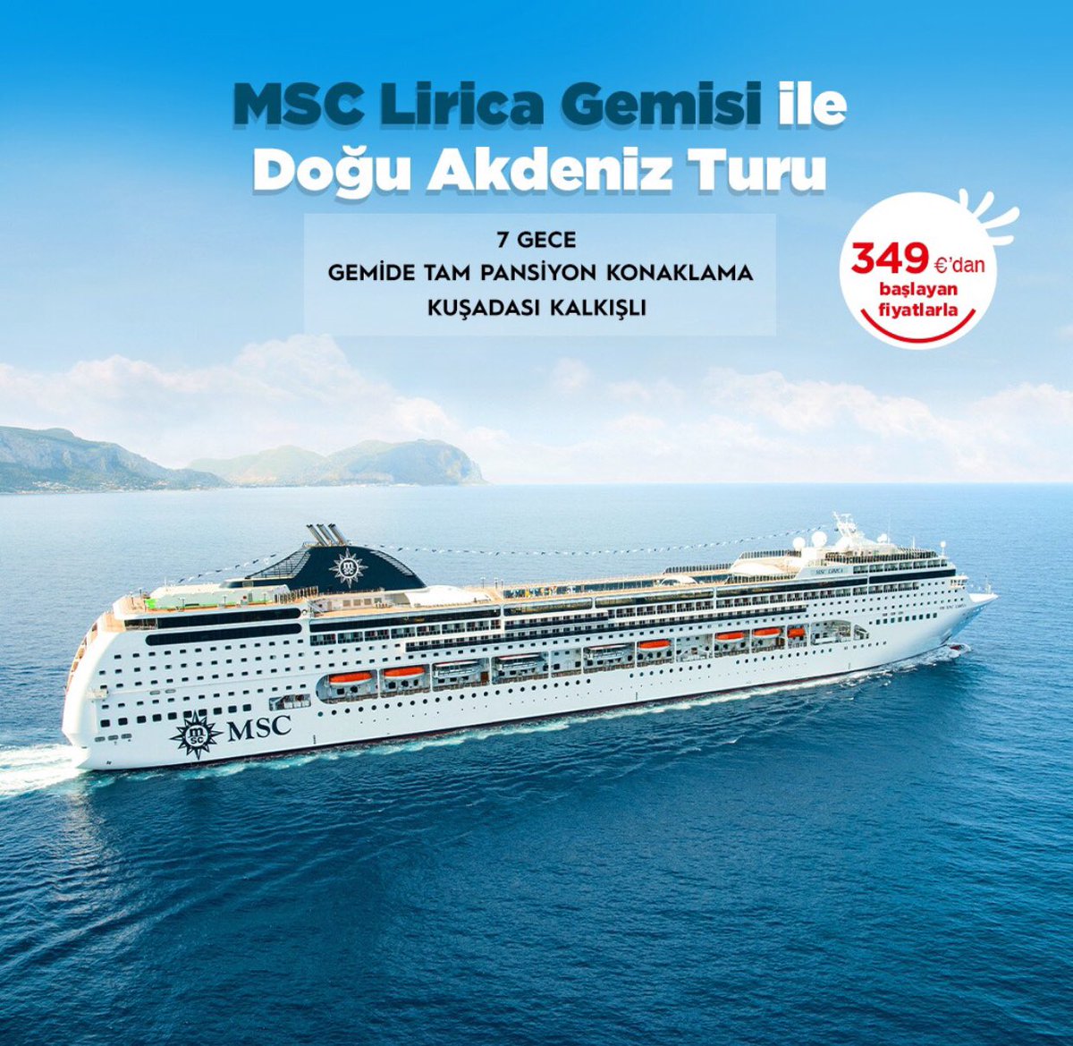 MSC LIRICA GEMİSİ ile Kuşadası kalkışlı 7 gece Doğu Akdeniz Turu 
Gemide Tam Pansiyon Konaklama 349€’dan başlayan fiyatlarla

#msccruises #kuşadası #tatil #yunanadaları