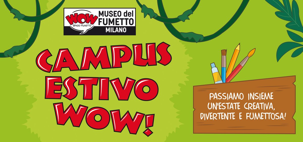 WOW Spazio Fumetto (@museowow) on Twitter photo Continua il #CampusEstivo di #DidatticaWOW, edizione 2022 😃
➡ Per bambini e ragazzi dai 7 ai 14 anni
➡ Ogni settimana un tema differente tra #Animazione, #Manga e #Fumetto
➡ bit.ly/CampusWOW2022 / edu@museowow.it Continua il #CampusEstivo di #DidatticaWOW, edizione 2022 😃
➡ Per bambini e ragazzi dai 7 ai 14 anni
➡ Ogni settimana un tema differente tra #Animazione, #Manga e #Fumetto
➡ bit.ly/CampusWOW2022 / edu@museowow.it