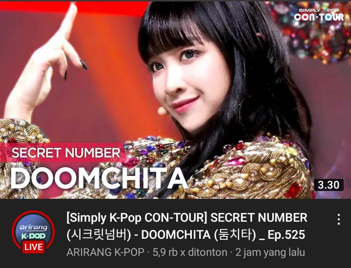 Guard49214391's tweet photo. Yt. Arirang KPOP โ
Update ๐จ
SECRET NUMBER - In stage Arirang kpop
@5ecretNumber
#SECRET_NUMBER
#SECRETNUMBER4thSingle
#DOOMCHITA
๐๐๐
https://t.co/XHMngId4fo โฉ๏ธ https://t.co/XL4x0hZpNI