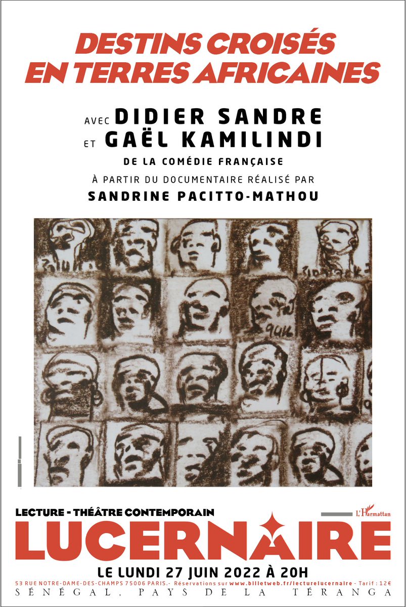 PacittoMathou's tweet photo. @fondation_me @franceculture @XavierMauduit @kvdonat @LeParisNoir Permettez moi de partager cette information qui devrait intéresser vos auditeurs. Soirée exceptionnelle  le 27 juin au #lucernaire avec Gaël Kamilindi et Didier Sandre de la #Comediefrancaise  autour de Destins croisés en terres africaines. #theatre #lecture #Afrique #Senegal https://t.co/CqxzKIYx8R